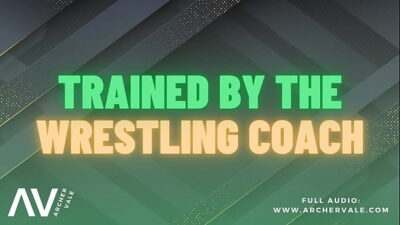 Wrestling Coach Age Gap Slave Brainwashing [M4M Audio Story] all gay porn video