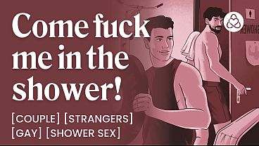 ASMR Audio Porn: Fucking My Gym Crush in the Shower –  Gay, Public Sex & Strangers – Erotic Audio Roleplay for Men all gay porn video